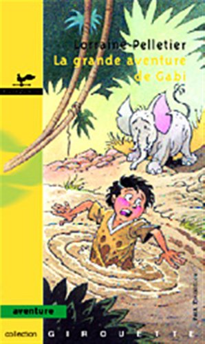 La grande aventure de Gabi