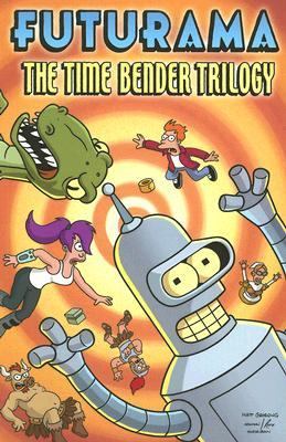 Futurama : the time bender trilogy