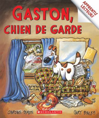 Gaston, chien de garde