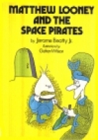 Matthew Looney and the space pirates;