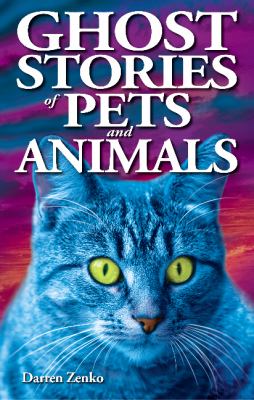 Ghost stories of pets and animals