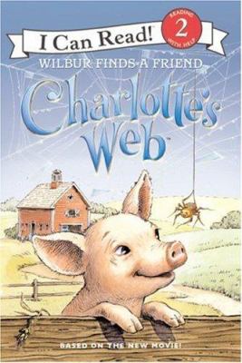 Charlotte's web : Wilbur finds a friend