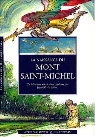 La naissance du Mont Saint-Michel : un frise-livre