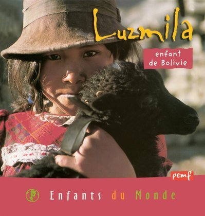 Luzmila, enfant de Bolivie