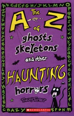 The A-Z of ghosts, skeletons and other haunting horrors