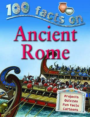 100 facts on Ancient Rome