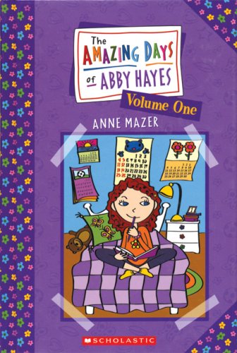 The amazing days of Abby Hayes. volume one /