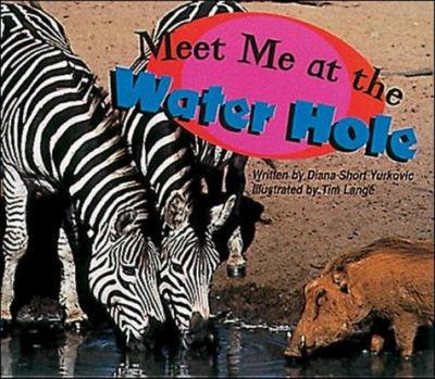 Meet me at the water hole