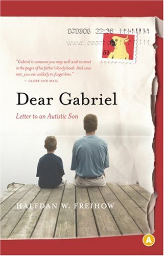 Dear Gabriel : letter from a father