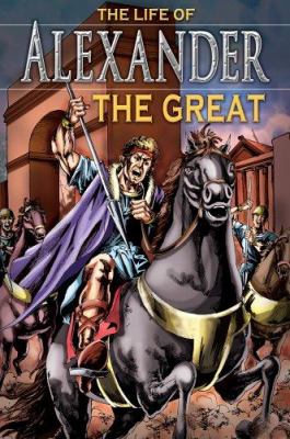 The life of Alexander the Great