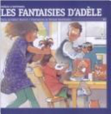 Les fantaisies d'Adèle