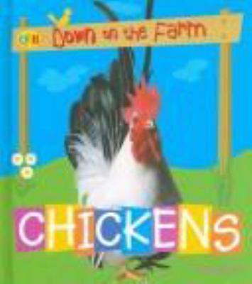 Down on the farm. Chickens /