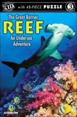 The Great Barrier Reef : an undersea adventure