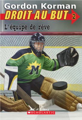 L'équipe de rêve