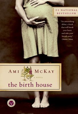 The birth house : a novel