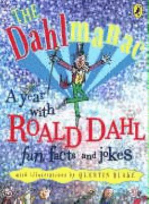 The Dahlmanac : a year with Roald Dahl : fun facts and jokes