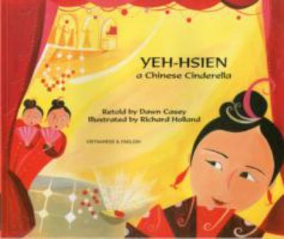 Yeh-Hsien : a Chinese Cinderella