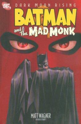 Batman and the mad monk