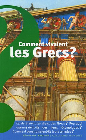 Comment vivaient les Grecs?