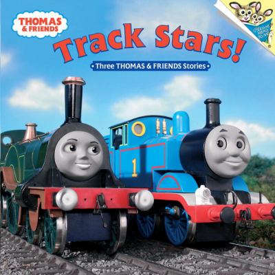 Track stars! : three Thomas & friends stories