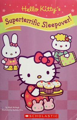 Hello Kitty's superterrific sleepover!