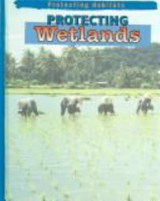 Protecting wetlands