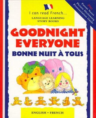 Goodnight everyone = Bonne nuit à tous