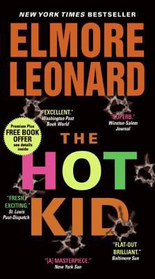 The hot kid : a novel