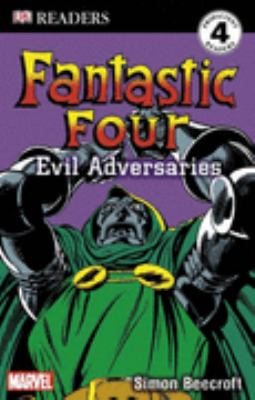Fantastic Four : evil adversaries