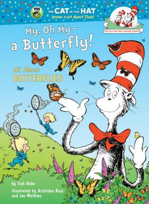 My, oh my--a butterfly! : all about butterflies