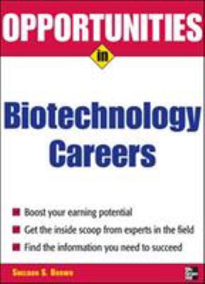 Opportunities in biotechnology careers