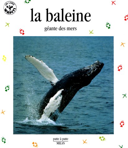 La baleine : géante des mers