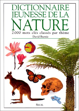 Dictionnaire jeunesse de la nature