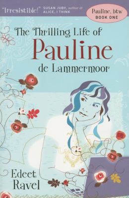 The thrilling life of Pauline de Lammermoor