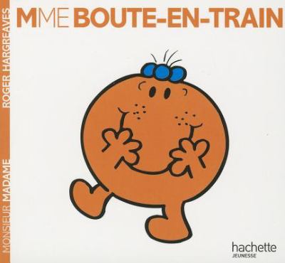 Mme Boute-En-Train