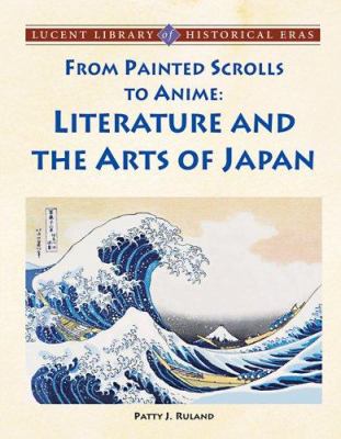 From painted scrolls to anime: literature and the arts of Japan