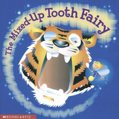 The mixed-up tooth fairy