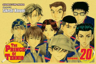 The prince of tennis. Vol. 20, Seishun vs. Rokkaku /