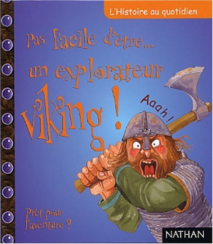 Pas facile d'être un explorateur viking!