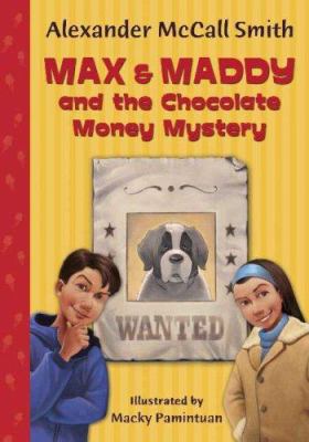 Max & Maddy and the chocolate money mystery