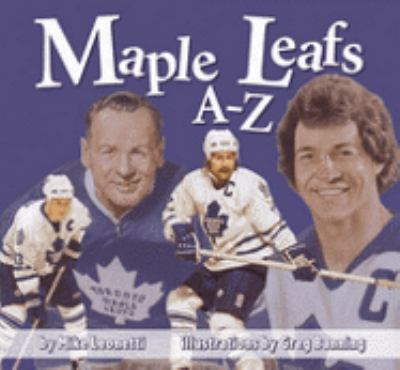 Maple Leafs A to Z