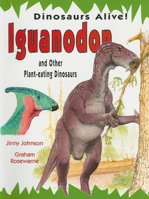 Iguanodon and other plant-eating dinosaurs