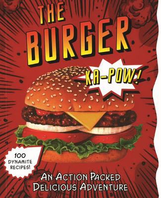 The burger : an action-packed tasty adventure