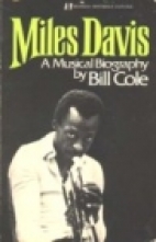 Miles Davis : a musical biography
