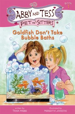 Goldfish don't take bubble baths