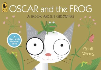 Oscar and the frog : a book about growing