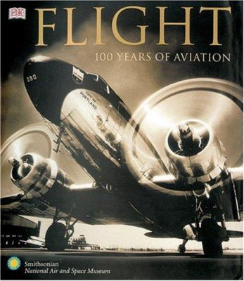 Flight : 100 years of aviation