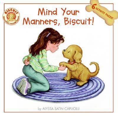 Mind your manners, Biscuit!