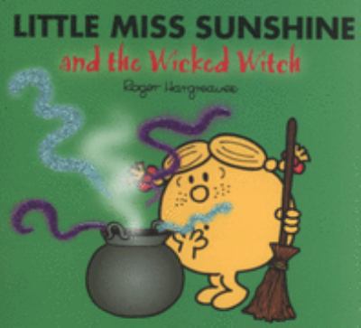 Little Miss Sunshine and the wicked witch