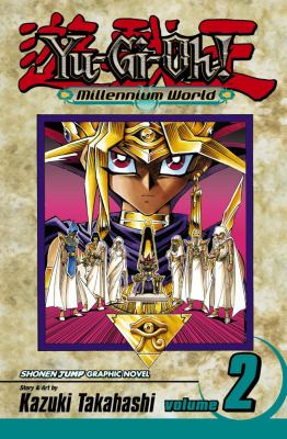 Yu-Gi-Oh! Millennium world. Vol. 2, Magician's genesis /
